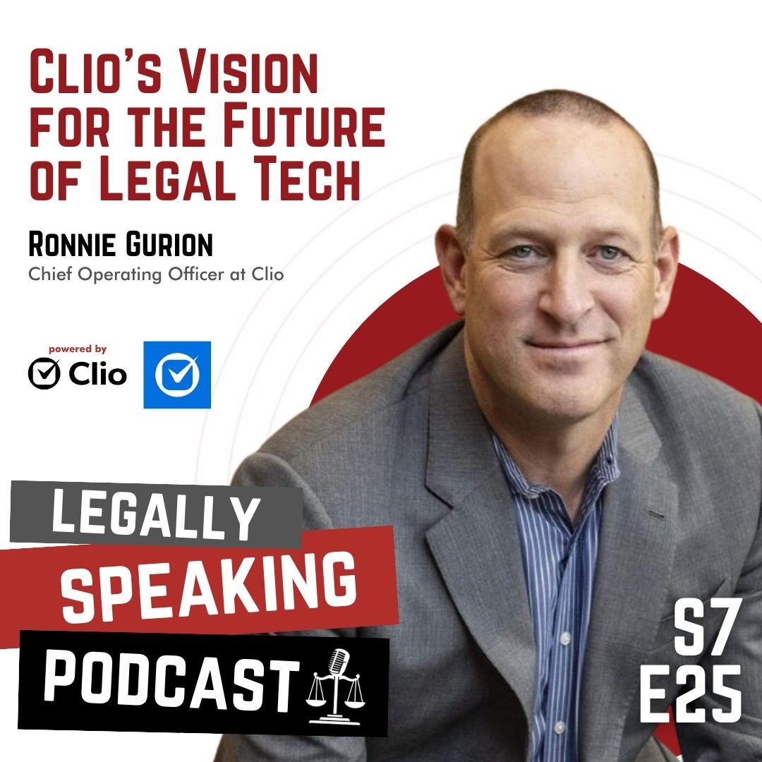 Clio’s Vision for the Future of Legal Tech – Clio’s COO Ronnie Gurion ...